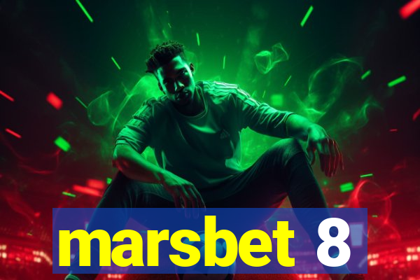 marsbet 8